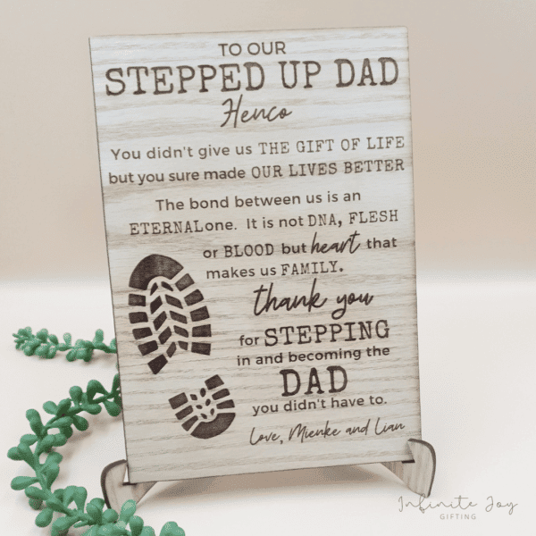 Stepped Up Dad Sign