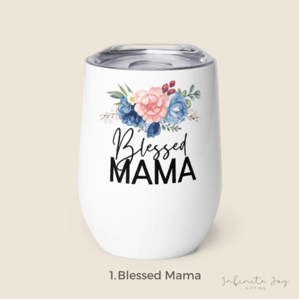 Wine / Coffee Tumbler (Mom)